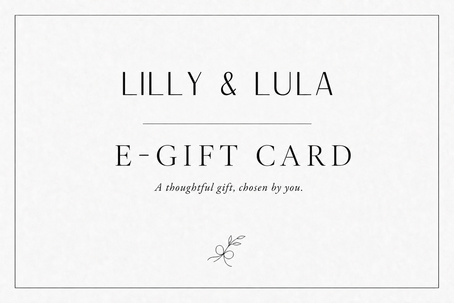 Lilly & Lula E-Gift Card